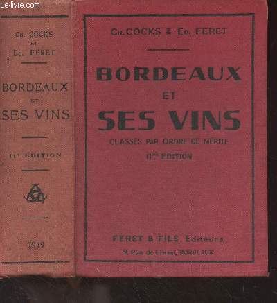 Bordeaux et ses vins classs par ordre de mrite - 11e dition