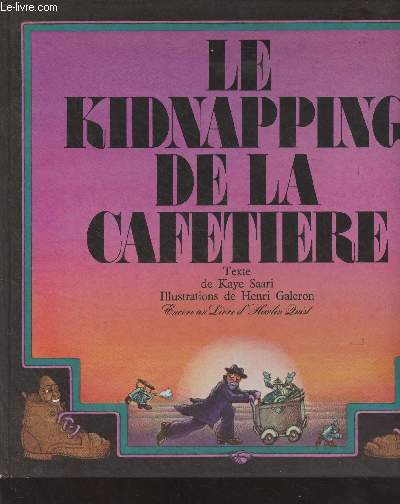 Le kidnapping de la cafetire
