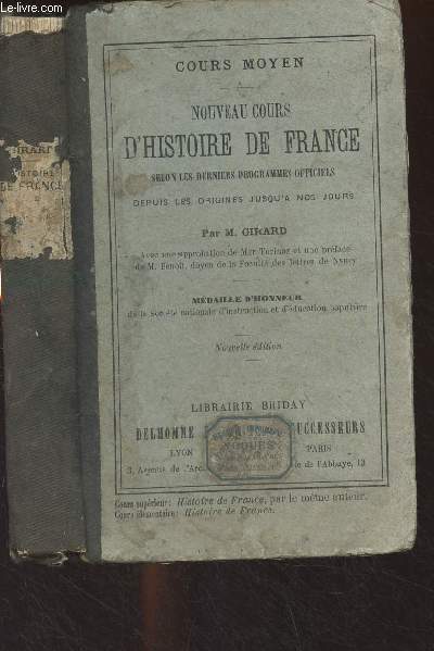 Nouveau cours d'histoire de France, selon les derniers programmes officiels, depuis les origines jusqu' nos jours - Cours moyen - 6e dition
