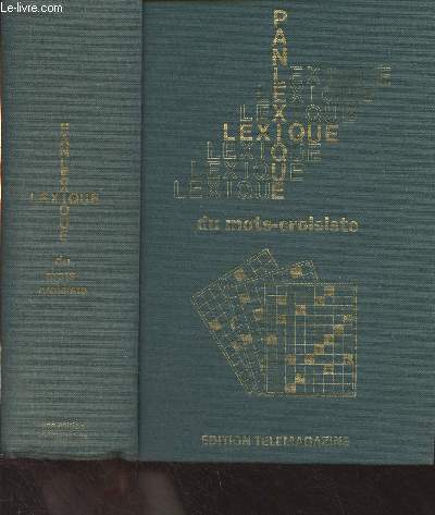 Lexique du mots-croisite 1976 / Panlexique du mots croisiste 1976