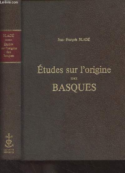 Etudes sur l'origine des Basques
