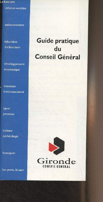 Guide pratique du Conseil Gnral