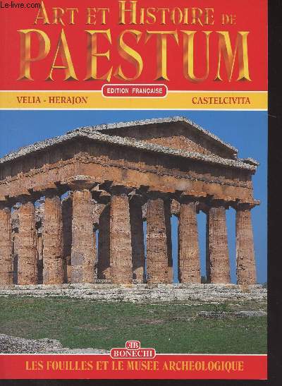 Art et histoire de Paestum - Les fouilles et le muse archologique