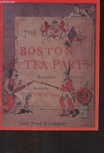 The Boston Tea Party (December 1773)