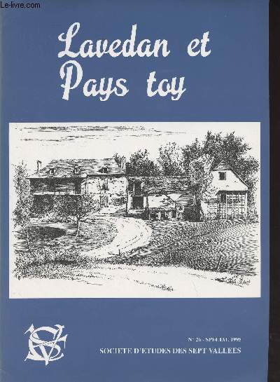 Lavedan et Pays Toy, Socit d'tudes des Sept Valles, N26 T.XVII 1995 - Regards sur le pass de mon village - La roue tourne  Arcizans-Dessus - Azereix : 