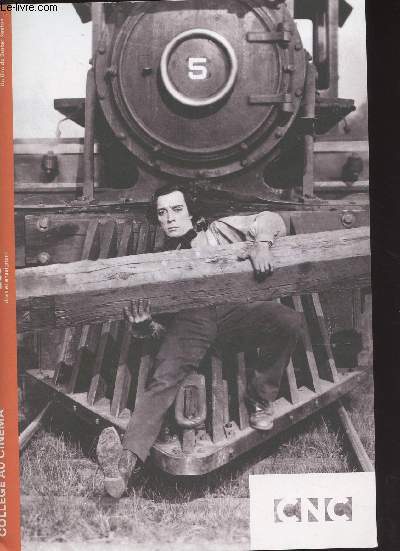 Collge au cinma - Dossier n259, dossier enseignant - Le mcano de la gnrale, un film de Buster Keaton (Avec affiche du film)