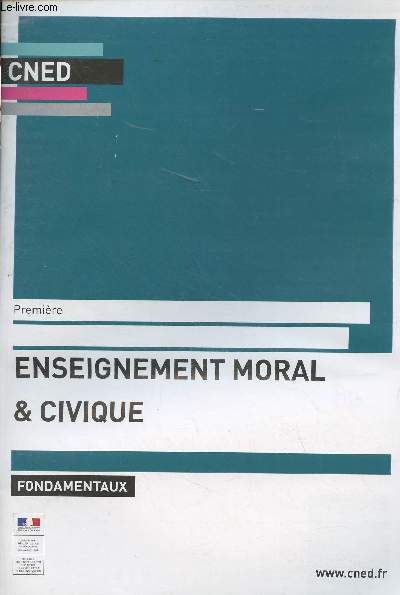 CNED : Enseignement moral et civique, les fondamentaux - Premire