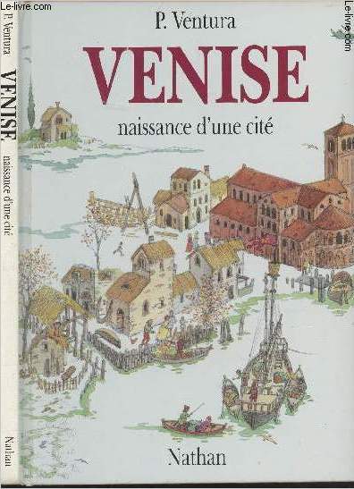 Venise, naissance d'une cit