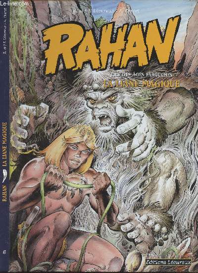 Rahan, fils des ges farouches - 6 - La liane magique