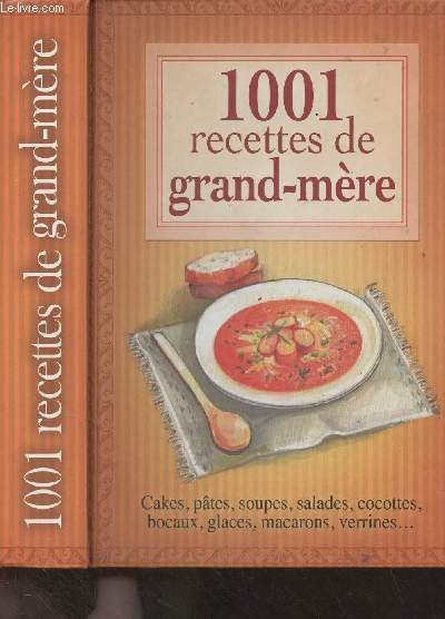 1001 recettes de grand-mre