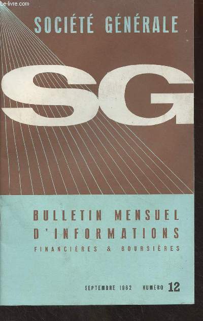 Socit Gnrale - Bulletin mensuel d'informations financires et boursires - N12 sept. 1962