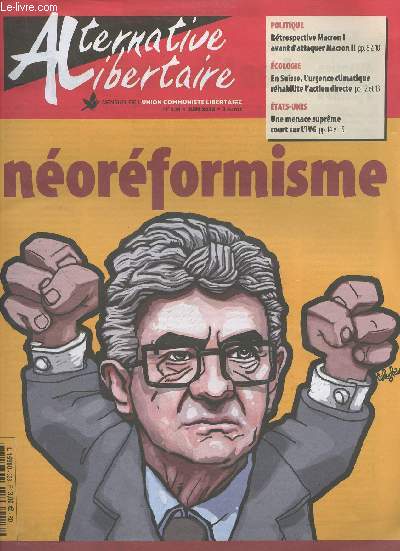 Alternative Libertaire, mensuel de l'Union Communiste Libertaire n328 Juin 2022 - Norformisme - Gare au nouvel 