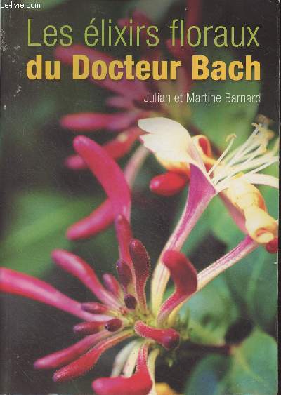 Les lixirs floraux du Docteur Bach