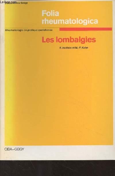 Documenta Geigy - Folia rheumatologica : Les lombalgies