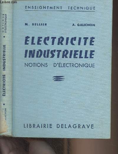 Electricit industrielle, notions d'lectronique - Enseignement technique