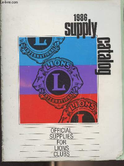 Official supplies for Lions Club - 1986 Supply catalog