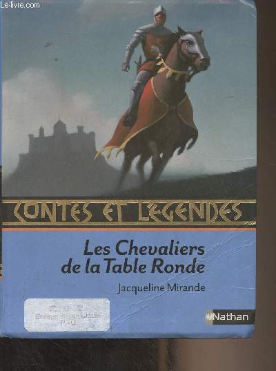 Contes et lgendes - Les chevaliers de la Table Ronde