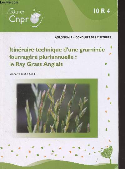 Itinraire technique d'une gramine fourragre pluriannuelle : le Ray Grass Anglais - 