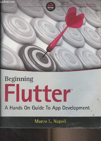 Beginning Flutter, A Hands on Guide to App Development