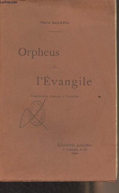 Orpheus et l'Evangile (Confrences donnes  Versailles)