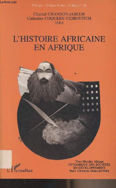 L'histoire africaine en Afrique - 