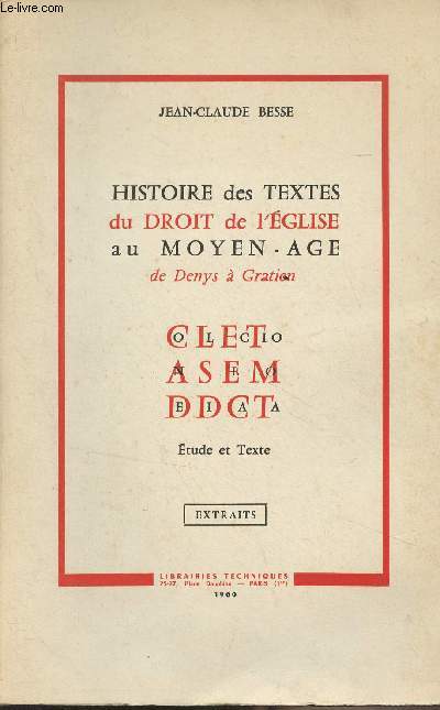 Histoire des textes du droit de l'glise au Moyen-Age de Denys  Gratien