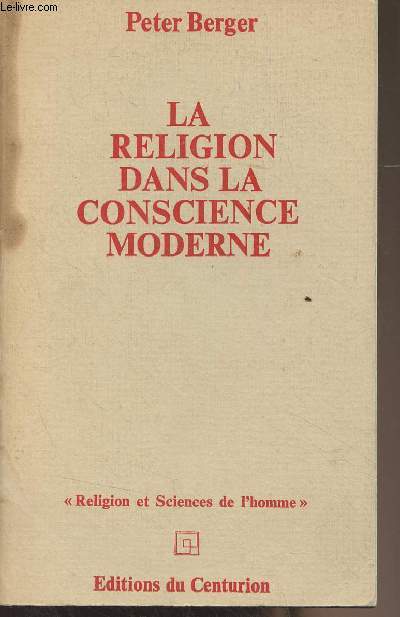 La religion dans la conscience moderne - 