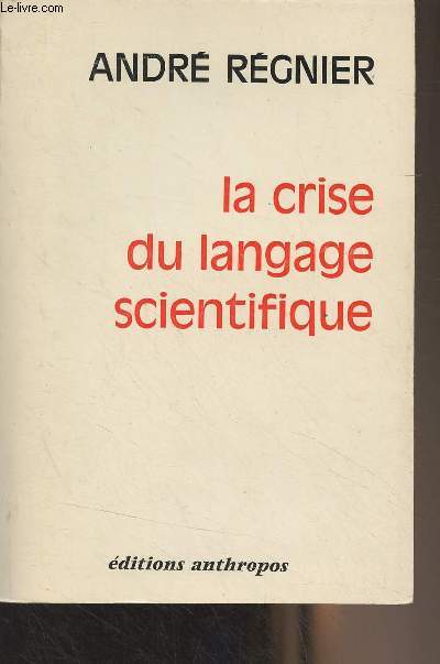 La crise du langage scientifique