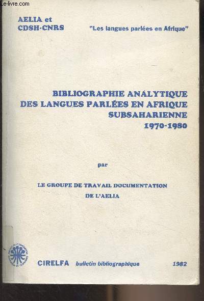 Bibliographie analytique des langues parles en Afrique subsaharienne 1970-1980 - 