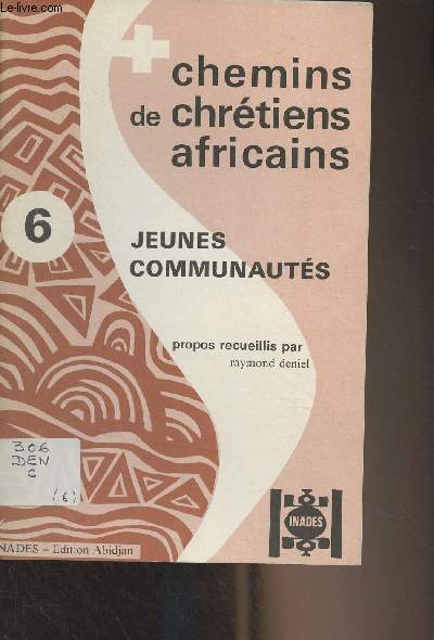 Chemins de chrtiens africains - n6 - Jeunes communauts