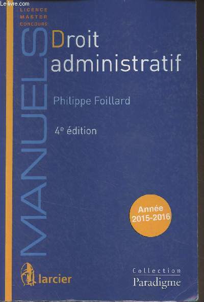 Droit administratif - 4e dition - Manuels, licence, master, concours - Collection 