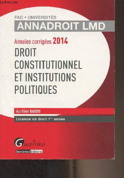 Droit constitutionnel et institutions politiques - Licence de droit 1re anne - Fac, universits 