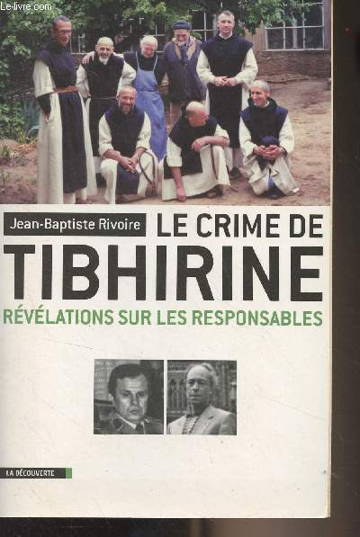 Le crime de Tibhirine, rvlations sur les responsables