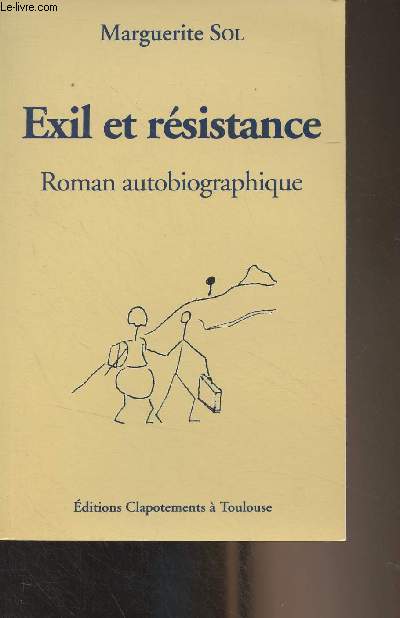 Exil et rsistance - Roman autobiographique