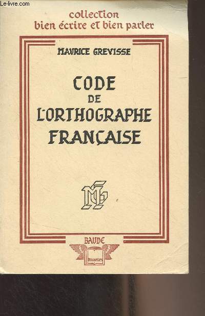 Code de l'orthographe franais - Collection 