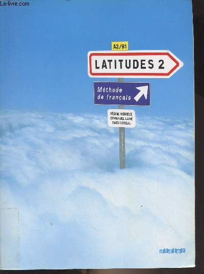 Latitudes 2 - Mthode de franais - A2 - B1