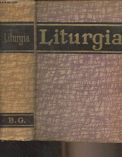 Liturgia, encyclopdie populaire des connaissances liturgiques