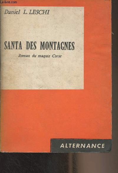 Santa des montagnes, roman du maquis Corse - collection 