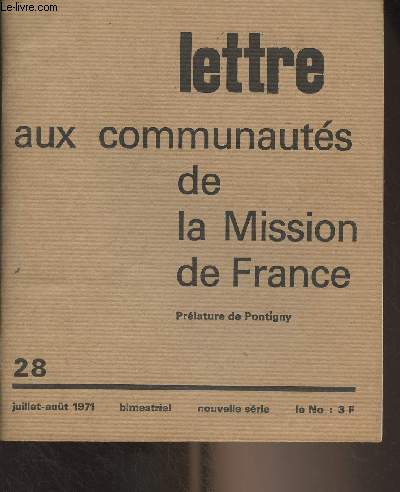 Lettre aux communauts de la Mission de France N28 juil. aot 1971 -Le choix d'une quipe rurale : Graay - La 