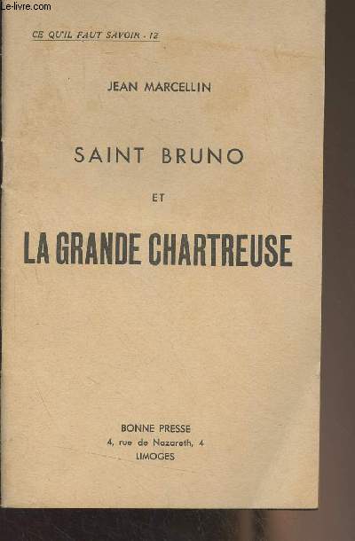 Saint Bruno et la grande chartreuse - 