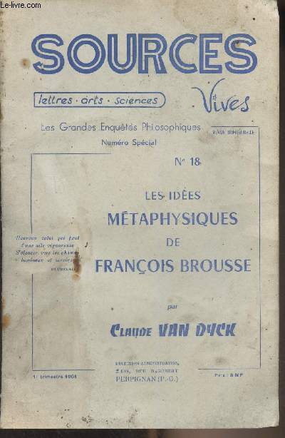 Sources Vives, lettres, arts, sciences n18 - Les ides mtaphysiques de Franois Brousse par Claude Van Dyck