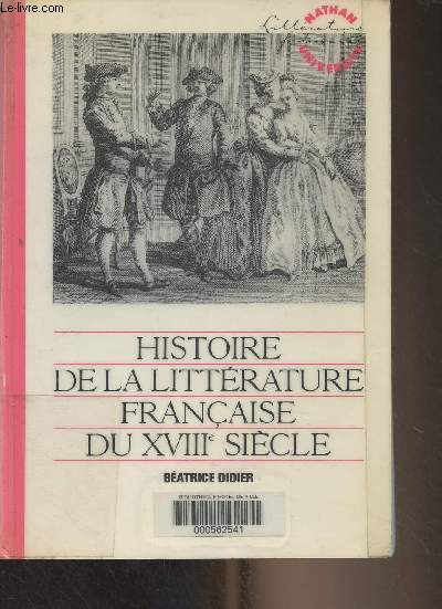 Histoire de la littrature franaise du XVIIIe sicle - 