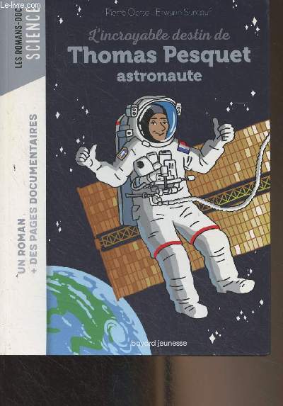 L'incroyable destin de Thomas Pesquet, astronaute - 