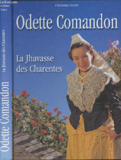 Odette Comandon - La Jhavasse des Charentes