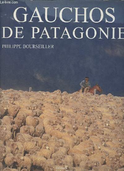 Gauchos de Patagonie