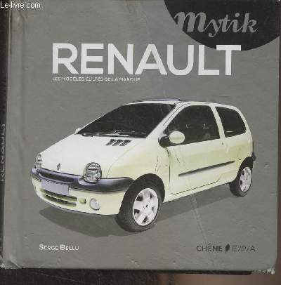 Renault, les modles cultes de la marque