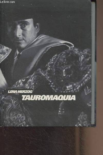 Lena Herzog - Tauromaquia (100 anciennes photographies argentiques traites au selenium)