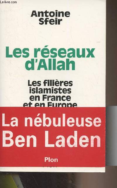 Les rseaux d'Allah - Les filires islamistes en France et en Europe