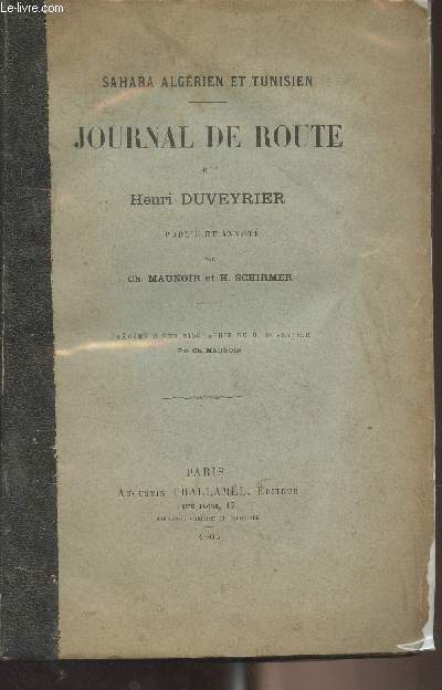 Journal de route de Henri Duveyrier - Sahara algrien et tunisien