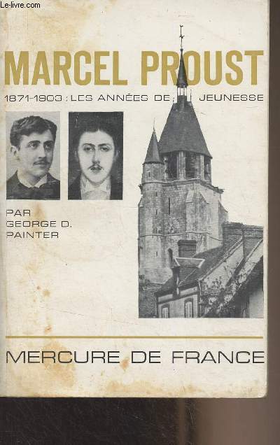 Marcel Proust - Les annes de jeunesse (1871-1903)